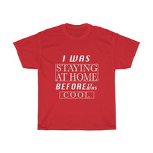 Load image into Gallery viewer, Before It Was Cool Cotton Tee- Clothes For A Cause