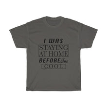 Load image into Gallery viewer, Before It Was Cool- Clothes For A Cause - Cotton Tee