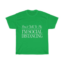 Load image into Gallery viewer, Don't Talk To Me Cotton Tee- Clothes For A Cause