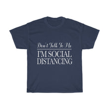 Load image into Gallery viewer, Don't Talk To Me Cotton Tee- Clothes For A Cause