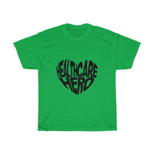 Load image into Gallery viewer, Healthcare Hero- Clothes For A Cause- Heavy Cotton Tee