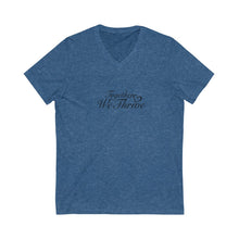 Load image into Gallery viewer, Together We Thrive Jersey Short Sleeve V-Neck Tee