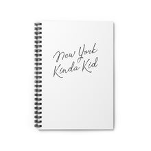 Load image into Gallery viewer, New York Kinda Kid Spiral Notebook - Ruled Line