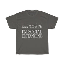 Load image into Gallery viewer, Don't Talk To Me Cotton Tee- Clothes For A Cause