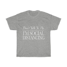 Load image into Gallery viewer, Don't Talk To Me Cotton Tee- Clothes For A Cause