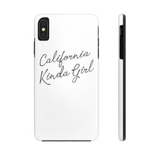 Load image into Gallery viewer, California Kinda Girl Case Mate Tough Phone Cases
