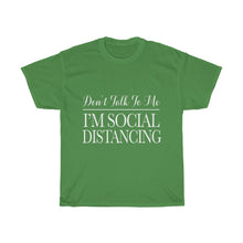 Load image into Gallery viewer, Don't Talk To Me Cotton Tee- Clothes For A Cause