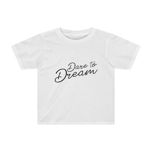 Dare To Dream Kids Tee