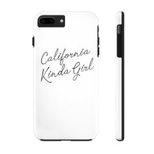 Load image into Gallery viewer, California Kinda Girl Case Mate Tough Phone Cases
